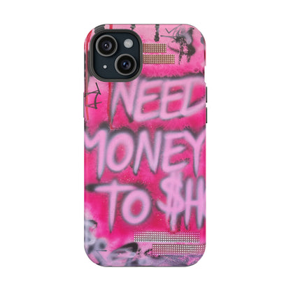 MagSafe "need $$ to shop" airbrush iPhone case