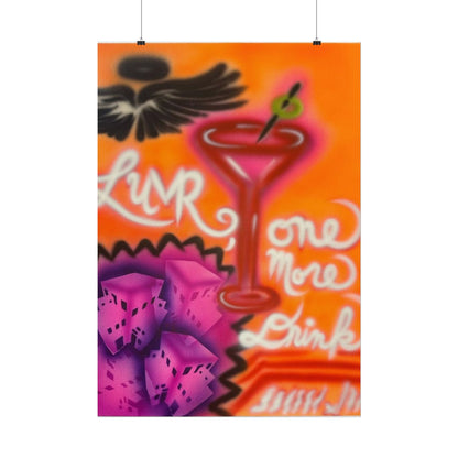 "one more drink" airbrush rolled print
