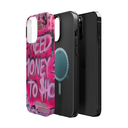 MagSafe "need $$ to shop" airbrush iPhone case