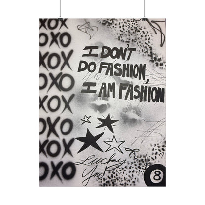 "i am fashion" airbrush rolled print
