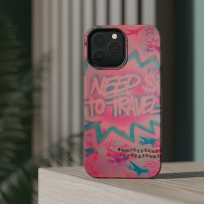 MagSafe "need $$ to travel" airbrush iPhone case