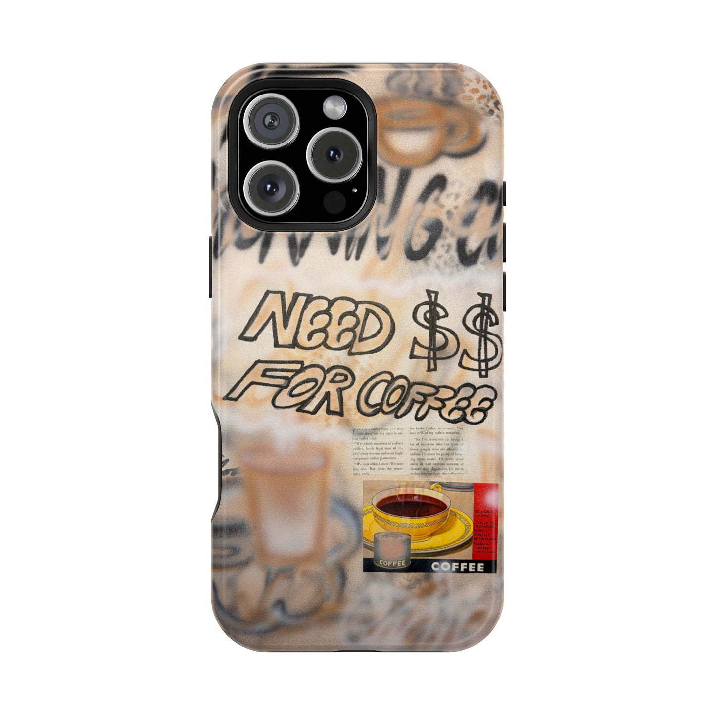 MagSafe "need $$ for coffee" airbrush iPhone case