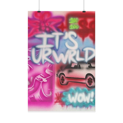 "it's ur WRLD" airbrush rolled print