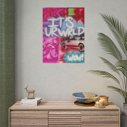 "it's ur WRLD" airbrush rolled print