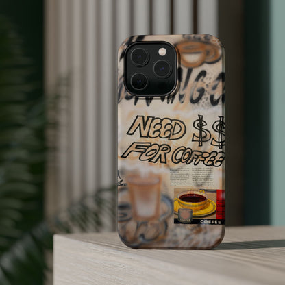 MagSafe "need $$ for coffee" airbrush iPhone case