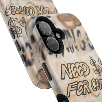 MagSafe "need $$ for coffee" airbrush iPhone case