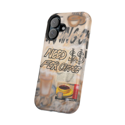 MagSafe "need $$ for coffee" airbrush iPhone case