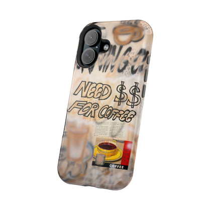 MagSafe "need $$ for coffee" airbrush iPhone case