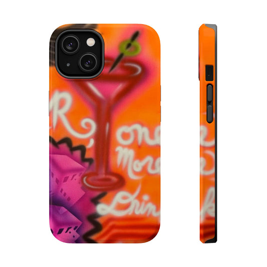 MagSafe "one more drink" airbrush iPhone case