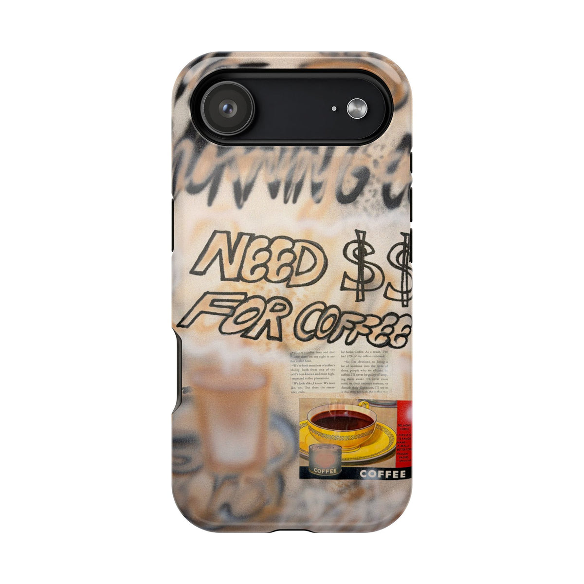 MagSafe "need $$ for coffee" airbrush iPhone case