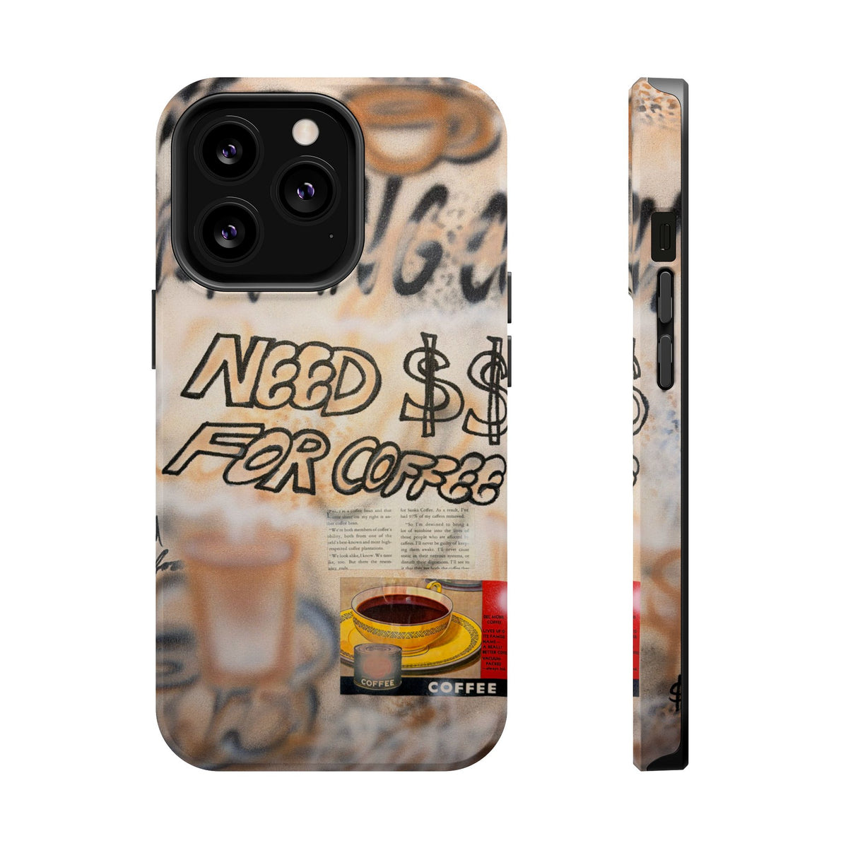 MagSafe "need $$ for coffee" airbrush iPhone case
