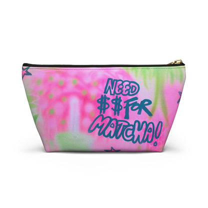 "need $$ for matcha" airbrush makeup pouch