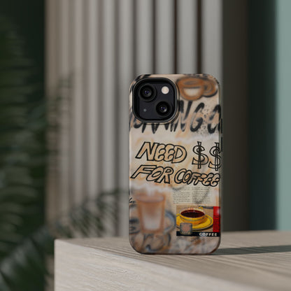 MagSafe "need $$ for coffee" airbrush iPhone case