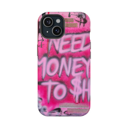 MagSafe "need $$ to shop" airbrush iPhone case