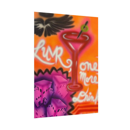 "one more drink" airbrush rolled print