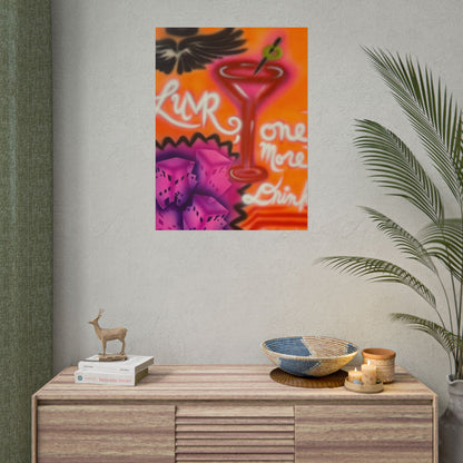 "one more drink" airbrush rolled print