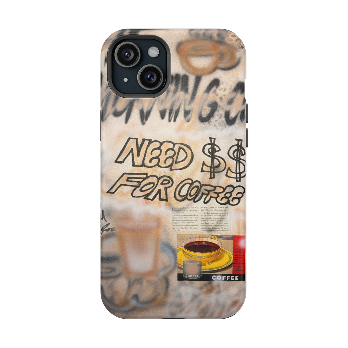 MagSafe "need $$ for coffee" airbrush iPhone case