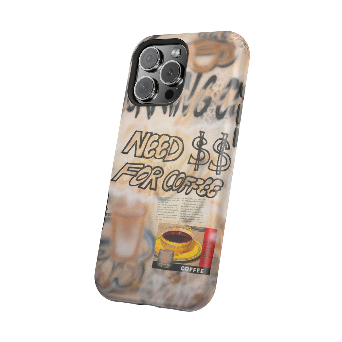 MagSafe "need $$ for coffee" airbrush iPhone case