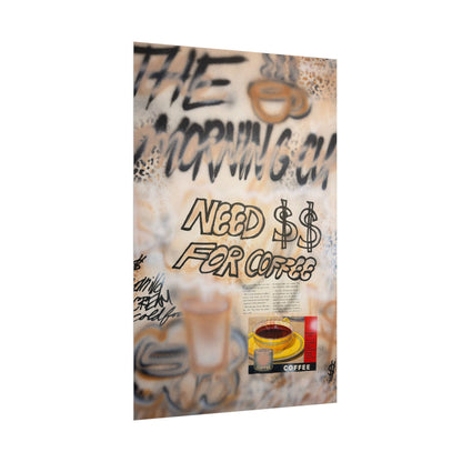 "need $$ for coffee" airbrush rolled print