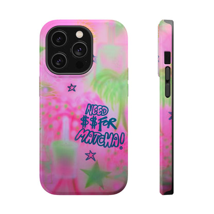 MagSafe "need $$ for matcha" airbrush iPhone case