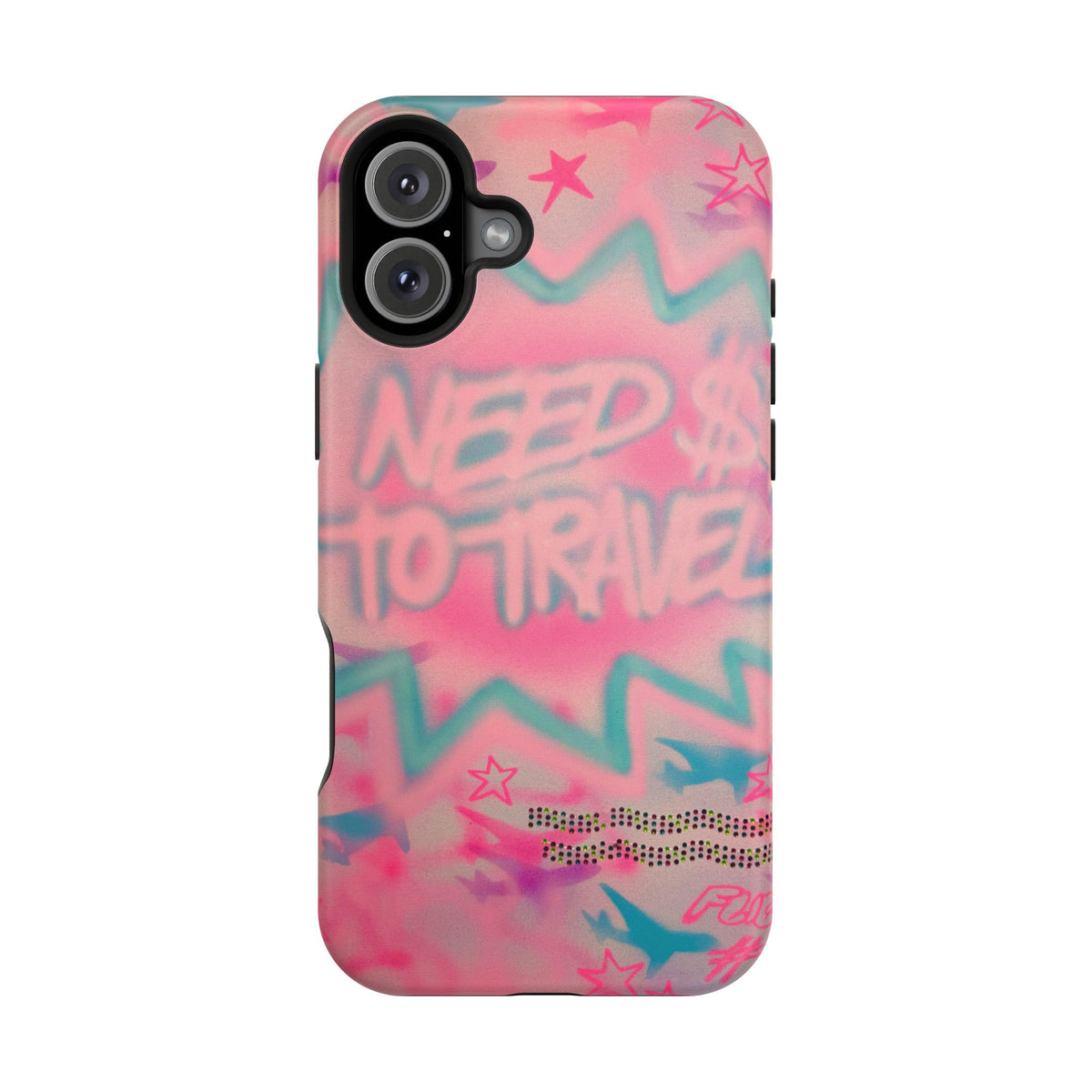 MagSafe "need $$ to travel" airbrush iPhone case