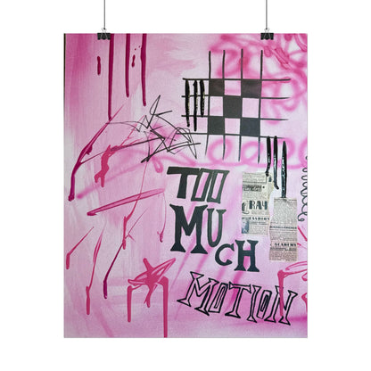 "too much motion" airbrush rolled print