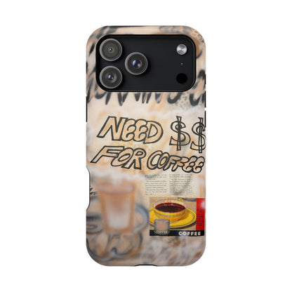 MagSafe "need $$ for coffee" airbrush iPhone case