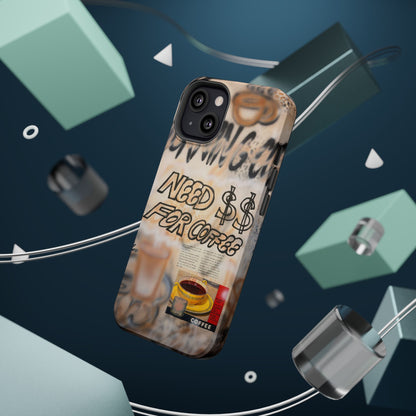 MagSafe "need $$ for coffee" airbrush iPhone case