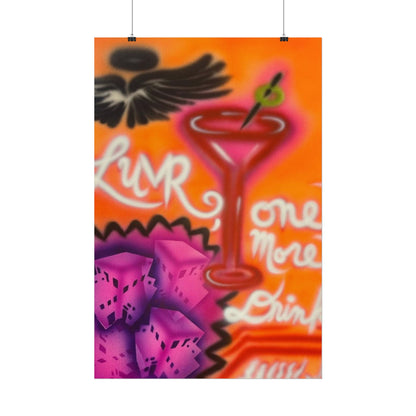 "one more drink" airbrush rolled print
