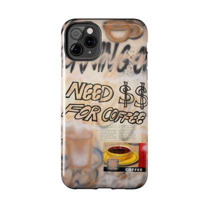 "need $$ for coffee" airbrush iPhone case