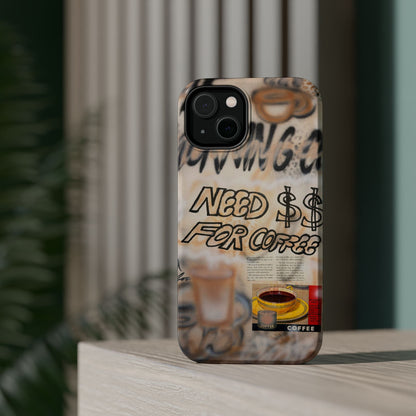 MagSafe "need $$ for coffee" airbrush iPhone case