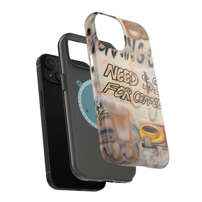 MagSafe "need $$ for coffee" airbrush iPhone case