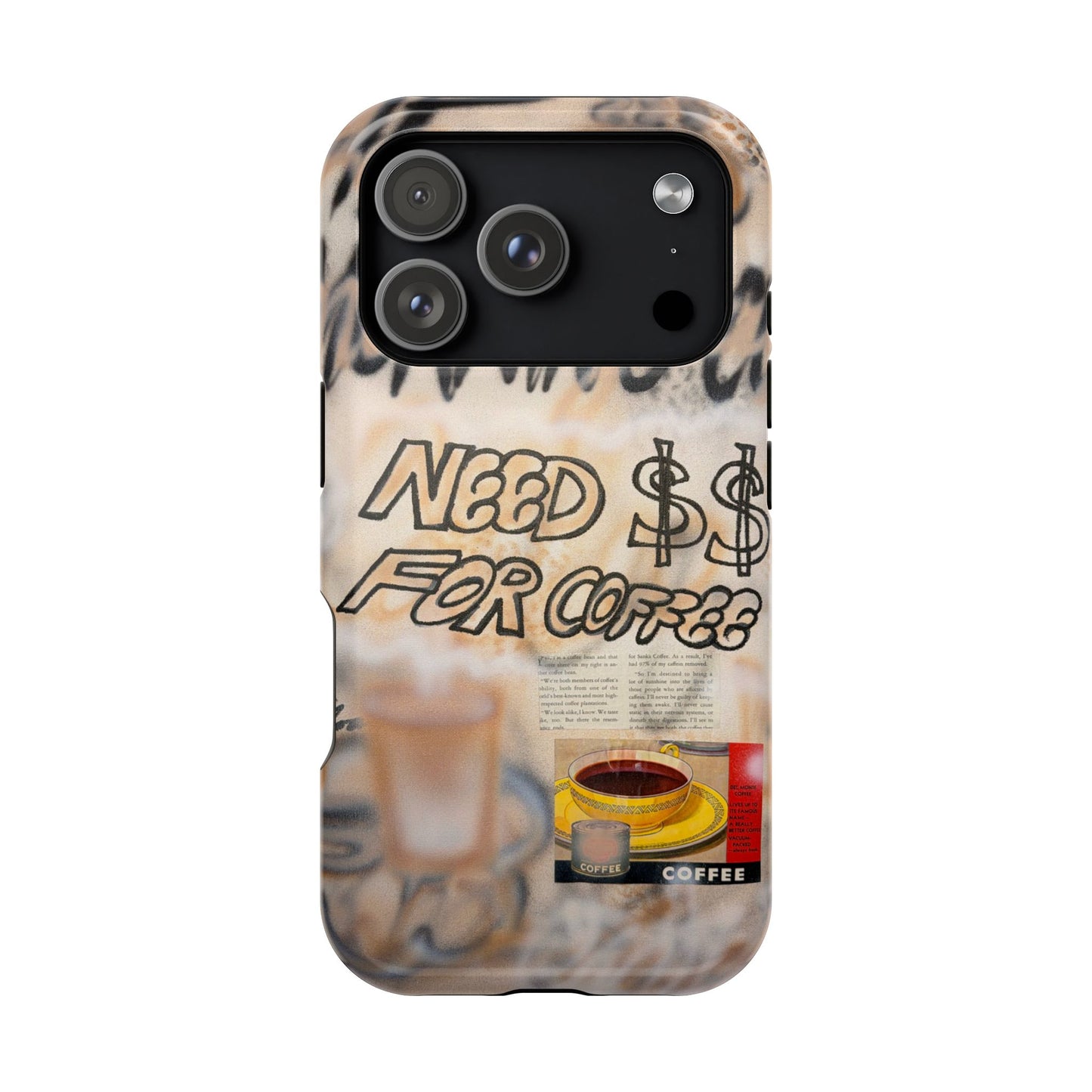 MagSafe "need $$ for coffee" airbrush iPhone case