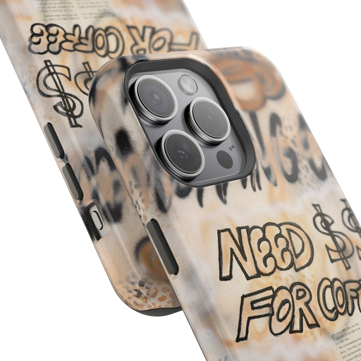 MagSafe "need $$ for coffee" airbrush iPhone case