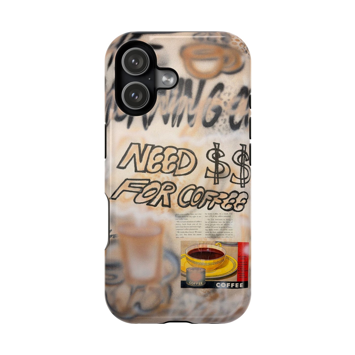 MagSafe "need $$ for coffee" airbrush iPhone case