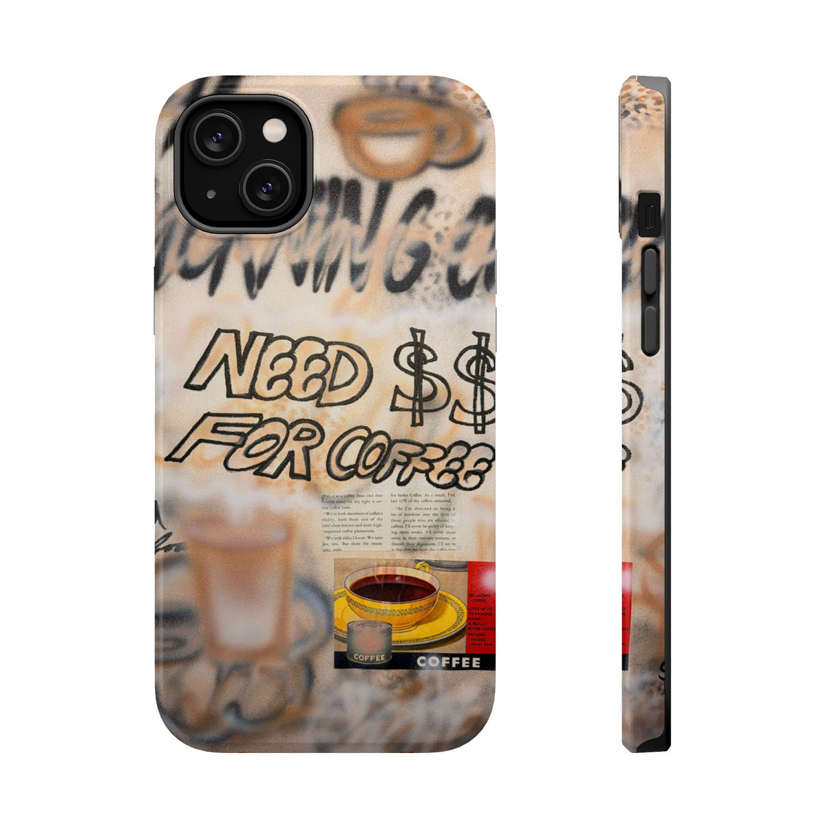MagSafe "need $$ for coffee" airbrush iPhone case