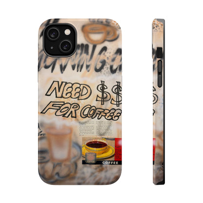 MagSafe "need $$ for coffee" airbrush iPhone case