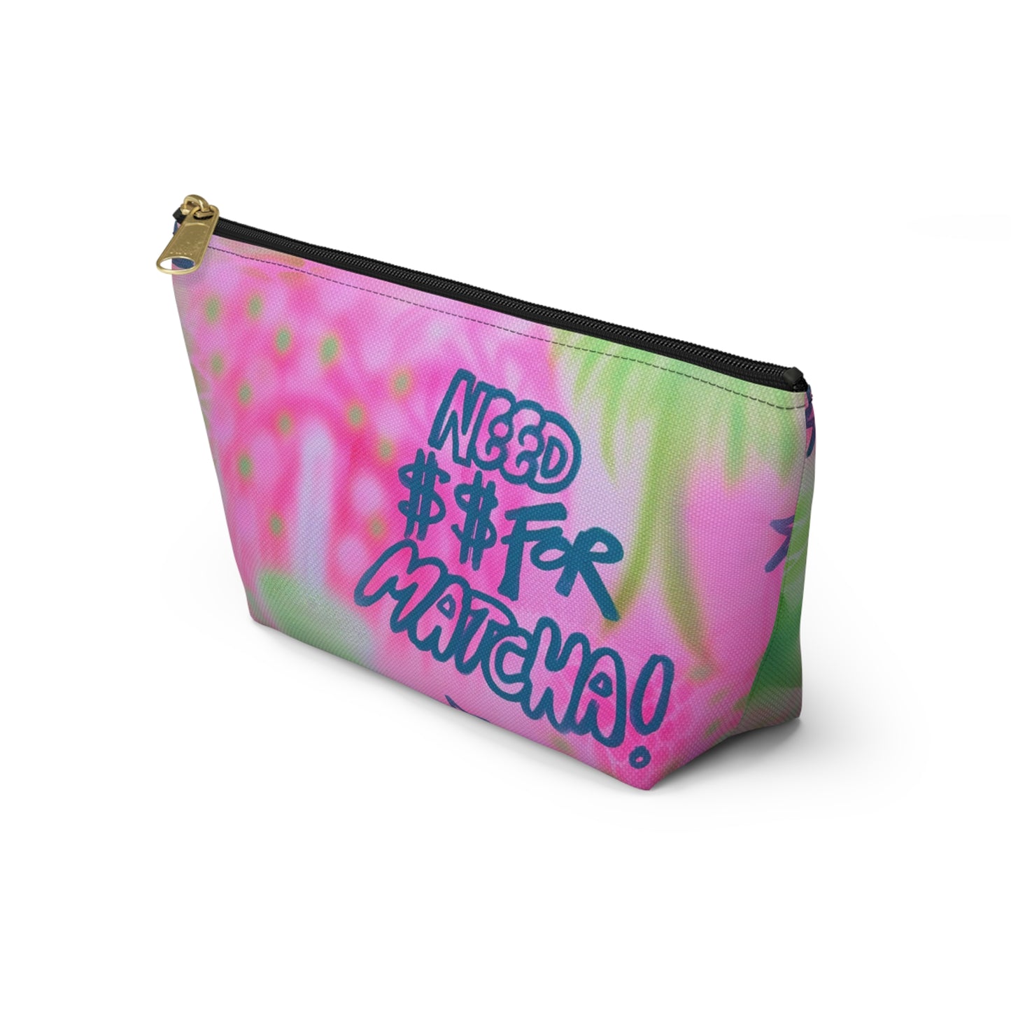 "need $$ for matcha" airbrush makeup pouch