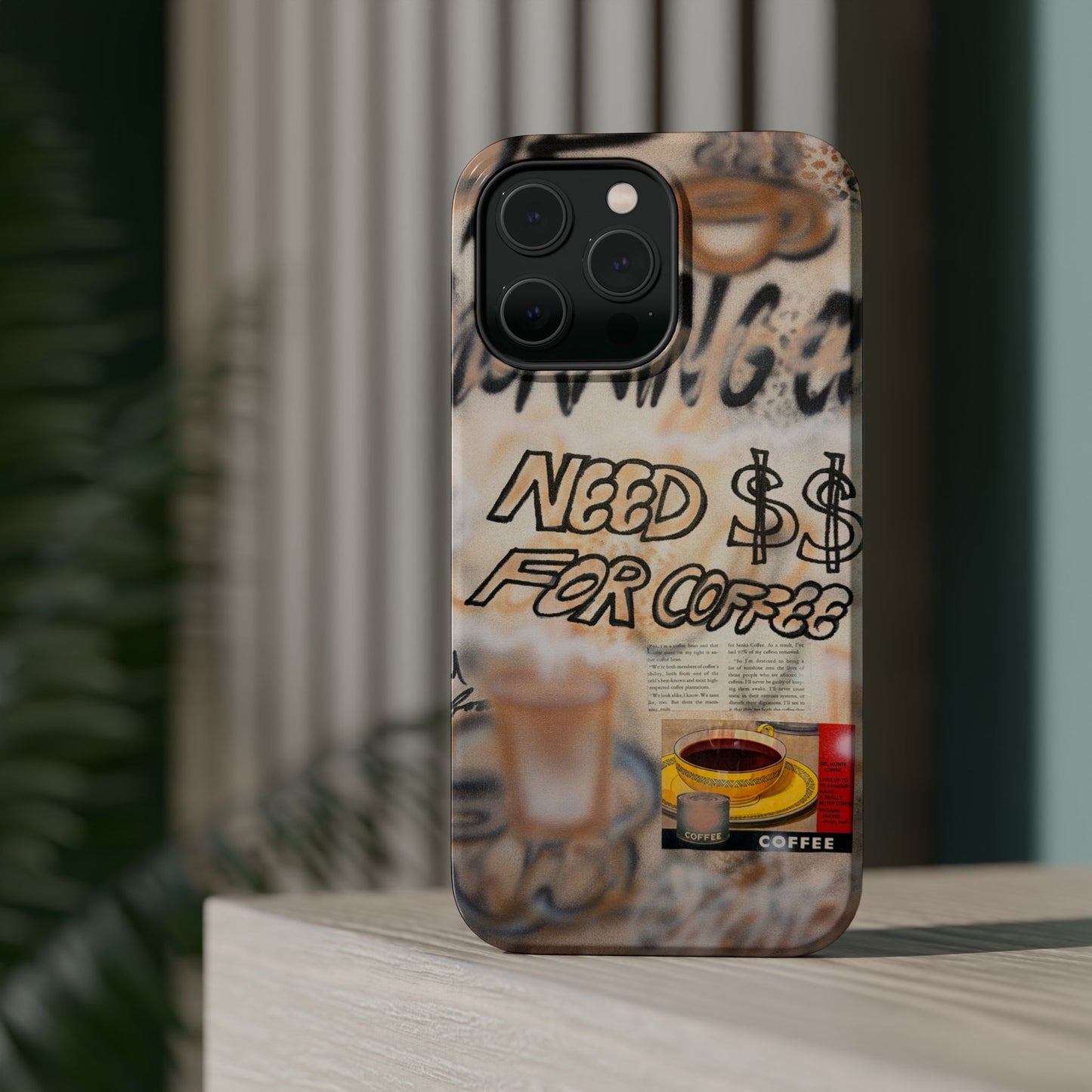 MagSafe "need $$ for coffee" airbrush iPhone case