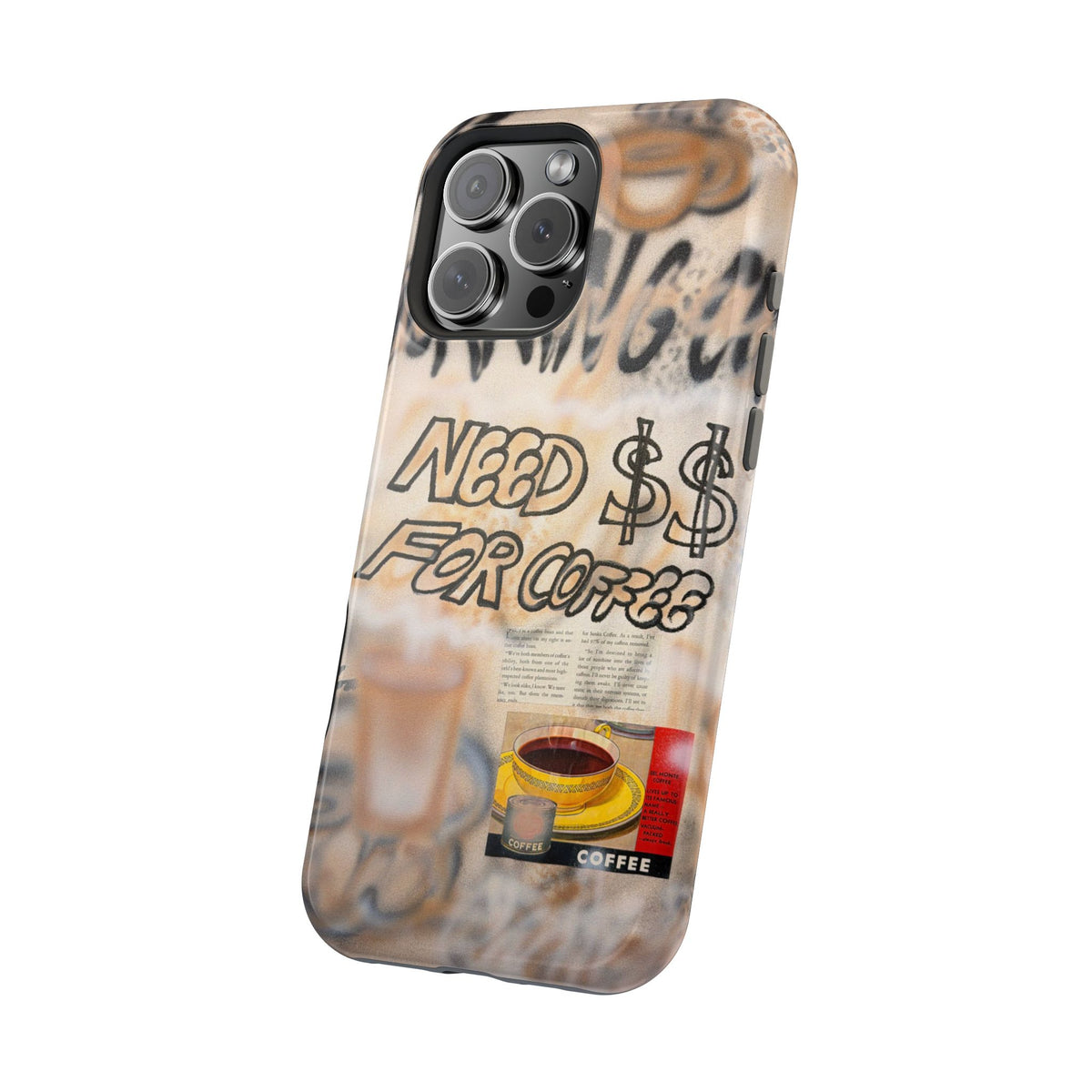 MagSafe "need $$ for coffee" airbrush iPhone case