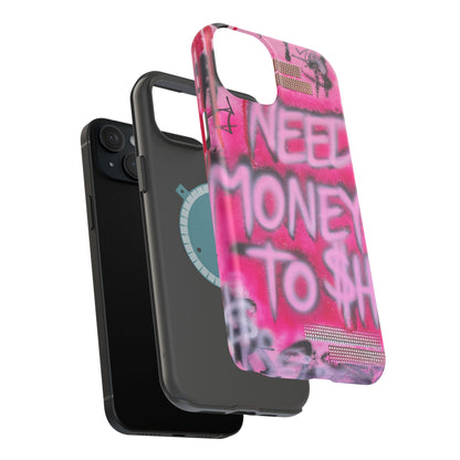 MagSafe "need $$ to shop" airbrush iPhone case
