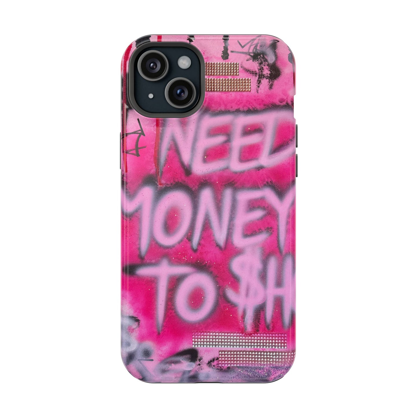 MagSafe "need $$ to shop" airbrush iPhone case
