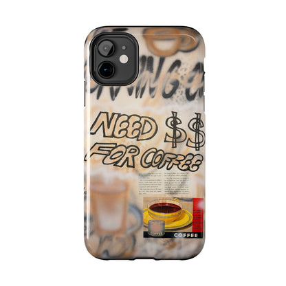 "need $$ for coffee" airbrush iPhone case