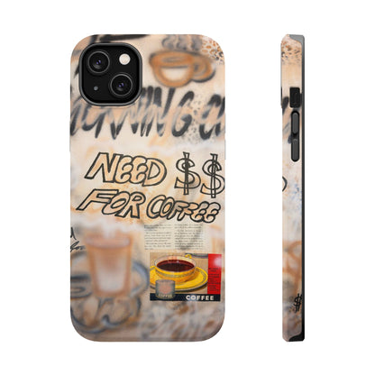 MagSafe "need $$ for coffee" airbrush iPhone case