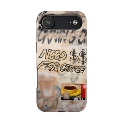 "need $$ for coffee" airbrush iPhone case