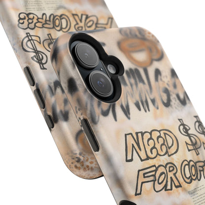 MagSafe "need $$ for coffee" airbrush iPhone case