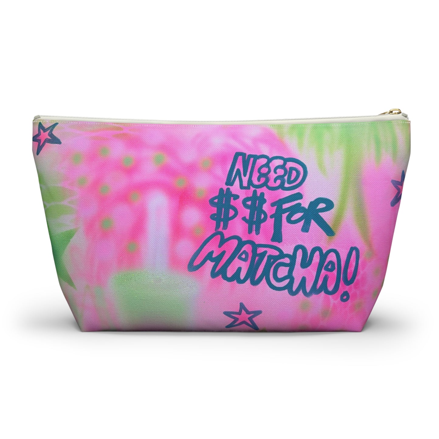 "need $$ for matcha" airbrush makeup pouch