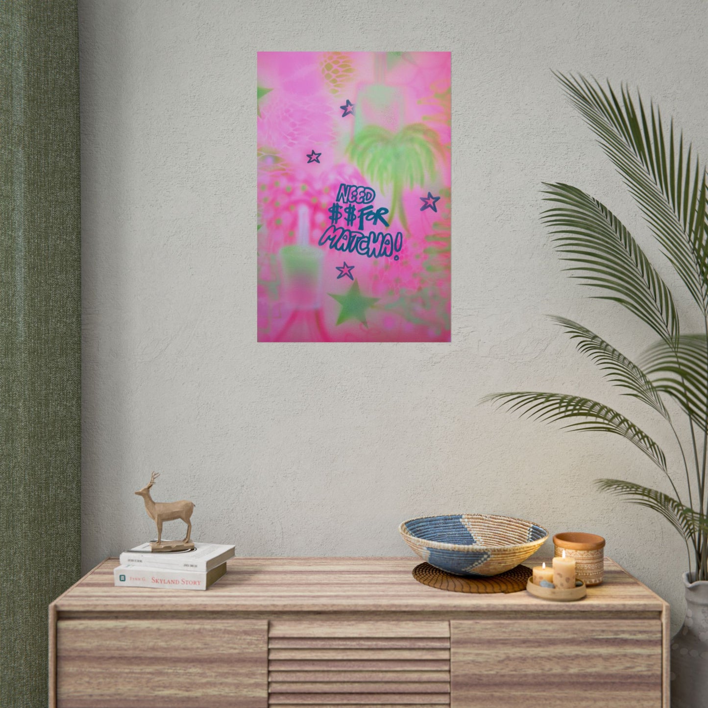 "need $$ for matcha" airbrush rolled print