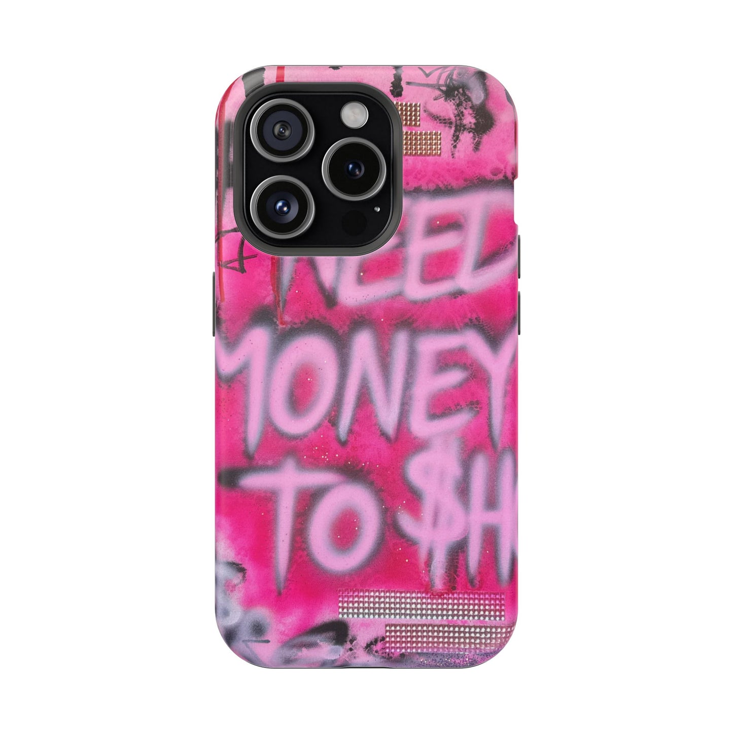 MagSafe "need $$ to shop" airbrush iPhone case