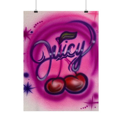 "juicy" airbrush rolled print